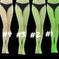 Green fishnet tight options. Glows in the dark